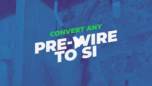 Convert Any Pre-Wire to SI