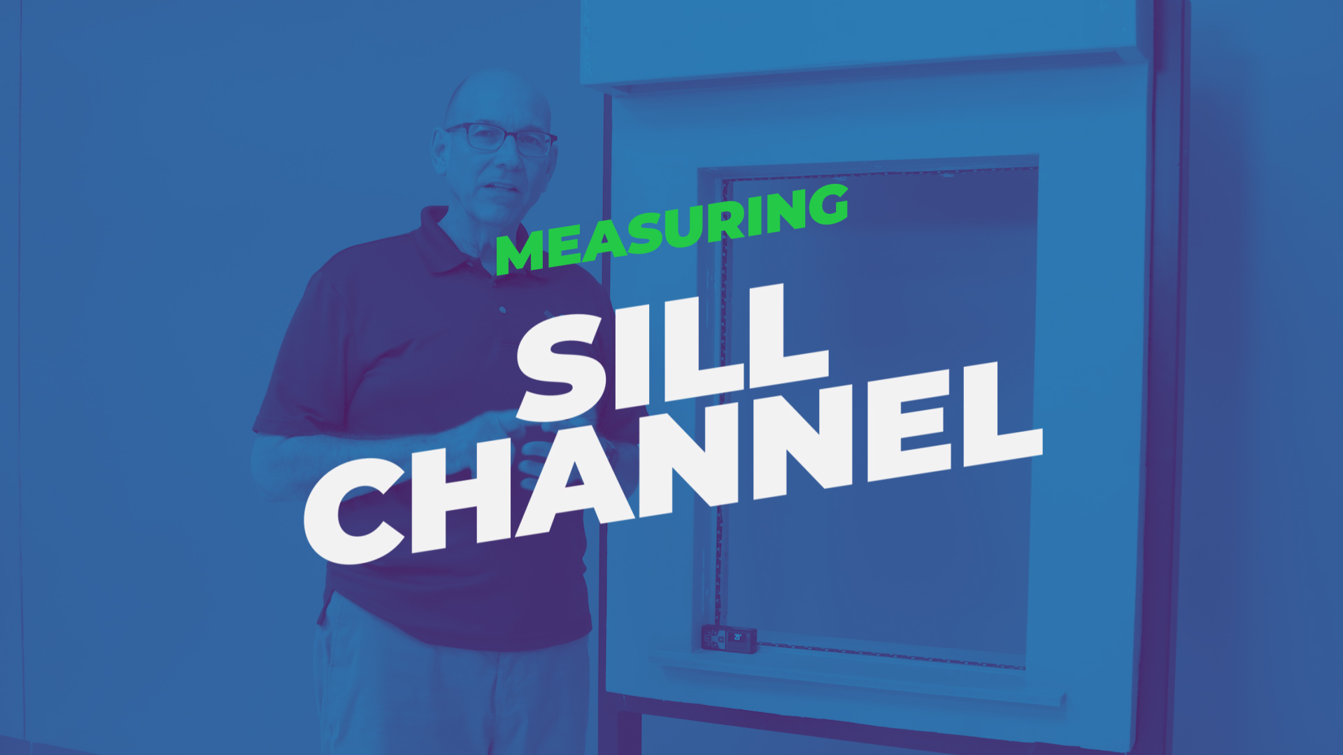Tom's Tips: How to Measure Sill Channels