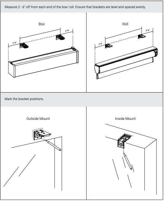 Diagram showing bracket placement 2-6 inches from ends of box and roll shades, with outside and inside mount marking positions illustrated below